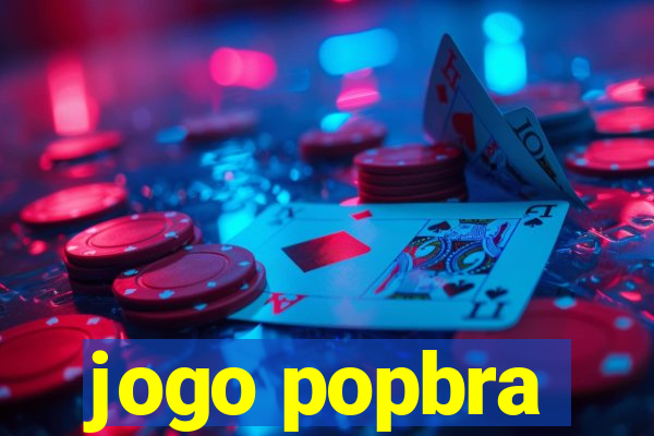 jogo popbra